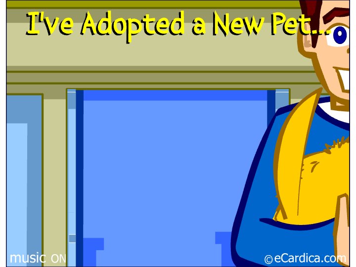 I Adopted A New Pet