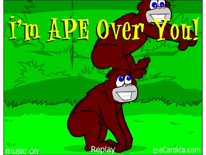 I'm Ape Over You Monkeys