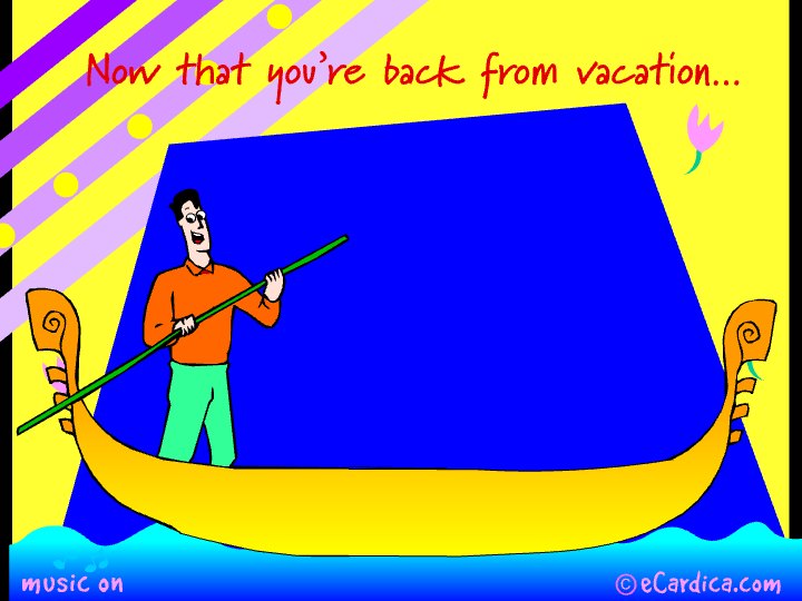 Back From Vacation To Work eCard - free Business & Office greeting card