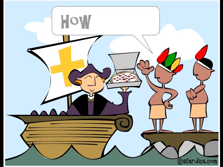 Columbus Offers Pizza Joke eCard - free Columbus Day greeting card