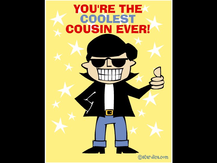 Coolest Cousin Ever eCard - free Family greeting card