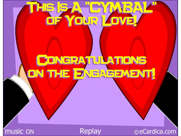 Cymbal Of Your Love eCard - free Engagement greeting card