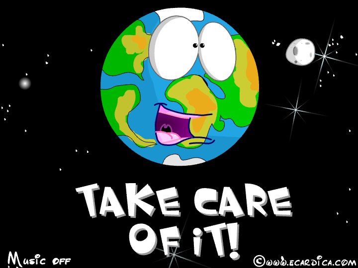 Earth Day Take Care Of It eCard - free More Holidays greeting card