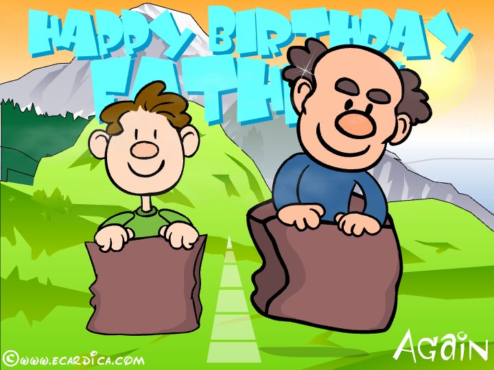 Happy Birthday Father Again eCard - free Father's Day greeting card
