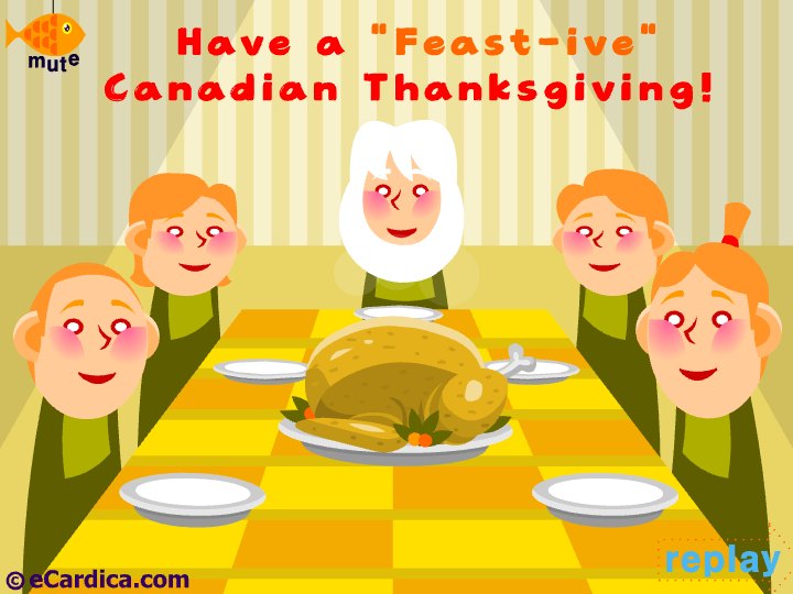 Feast-ive Canadian Thanksgiving Dinner eCard - free More Holidays greeting card