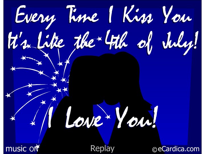 Kiss You Like The Fourth Of July