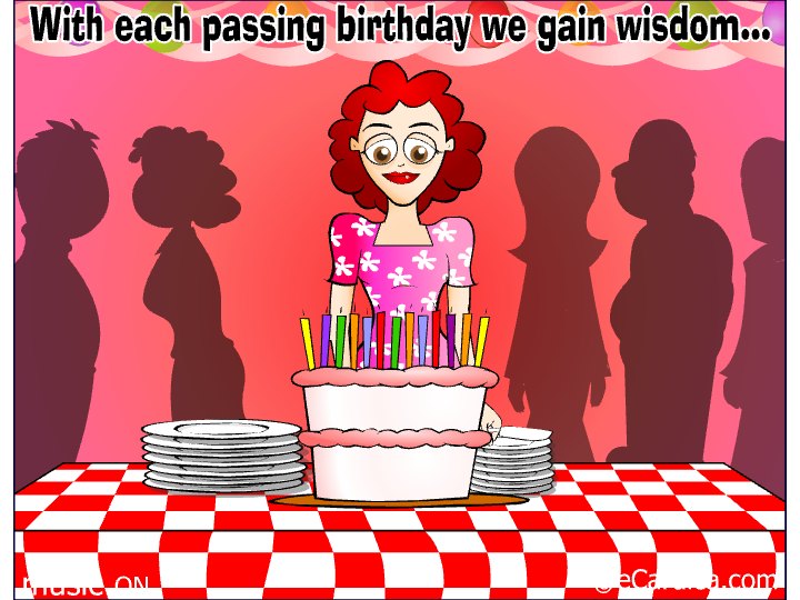 Gain Wisdom And Weight Birthday eCard - free For Her greeting card