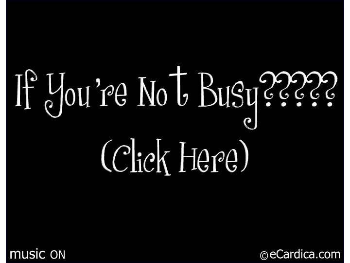 If You're Not Busy Invite