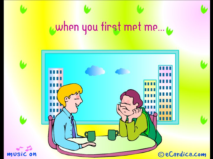 Glad We First Met eCard - free Family greeting card