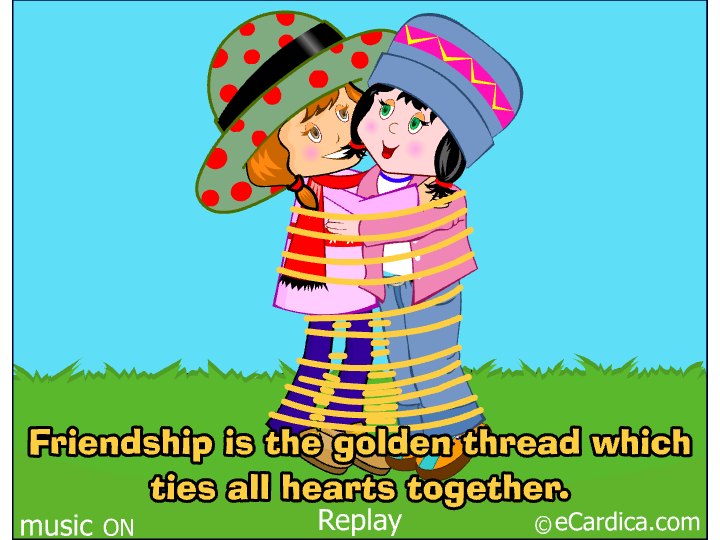 Friendship Is The Golden Thread eCard - free Friendship greeting card