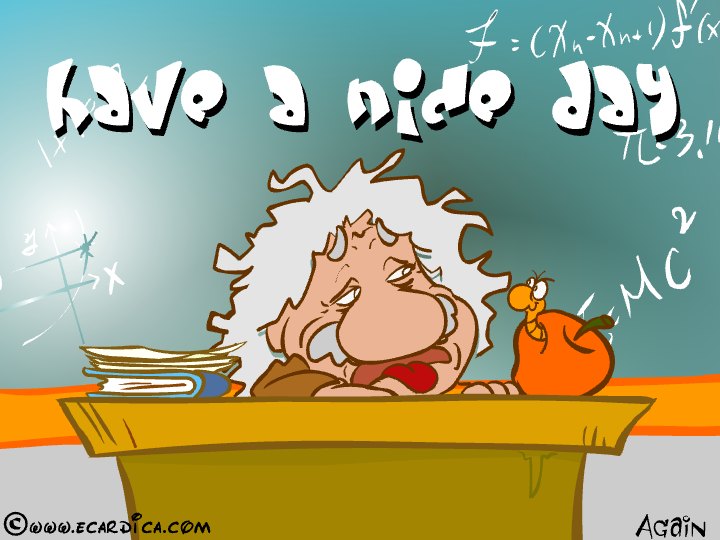Einstein Have A Nice Day eCard - free Just Because greeting card
