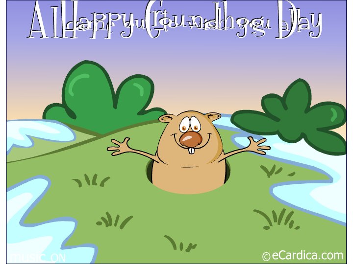 Happy Groundhog Day Cheerful Groundhog eCard - free More Holidays greeting card