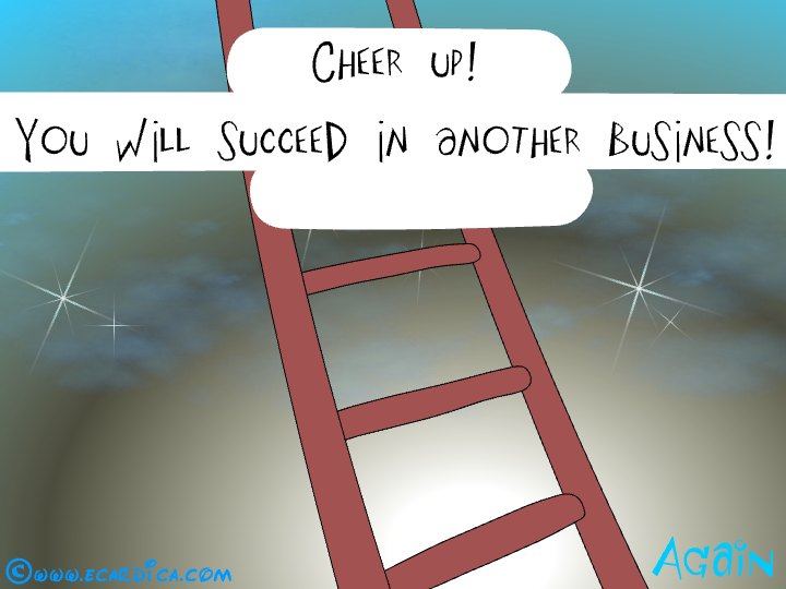 Succeed In Another Business Soon eCard - free Business & Office greeting card