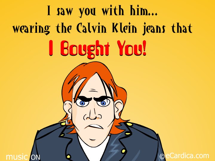 The Jeans I Bought You