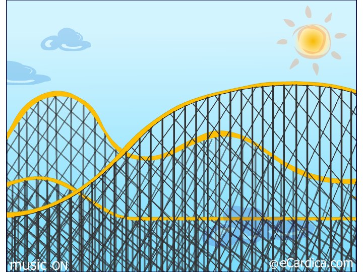 Life Is A Roller Coaster eCard - free Family greeting card