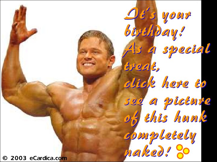 Birthday Hunk Special Treat eCard - free For Her greeting card