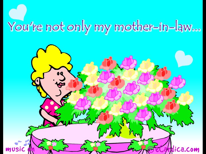 Not Only My Mother In Law eCard - free Family greeting card