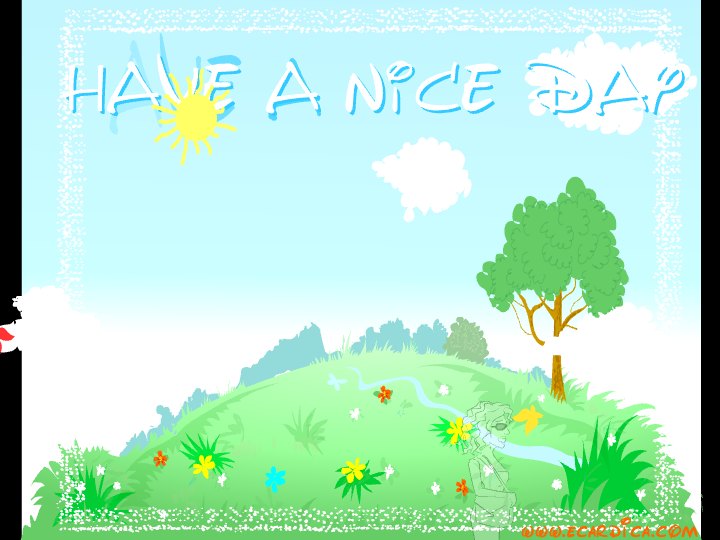 Sunny Meadow Have A Nice Day eCard - free Just Because greeting card