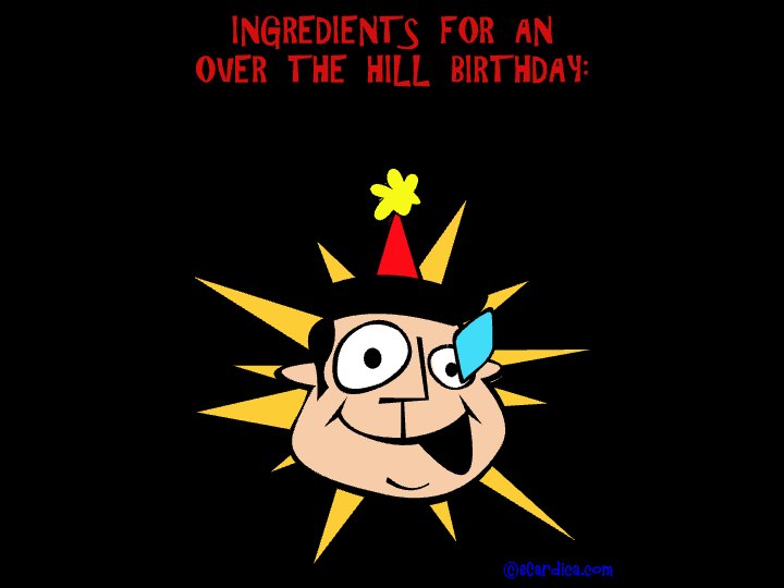 Over The Hill Birthday Ingredients eCard - free Over the Hill greeting card
