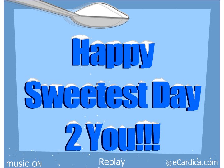 Sugar Coated Sweetest Day