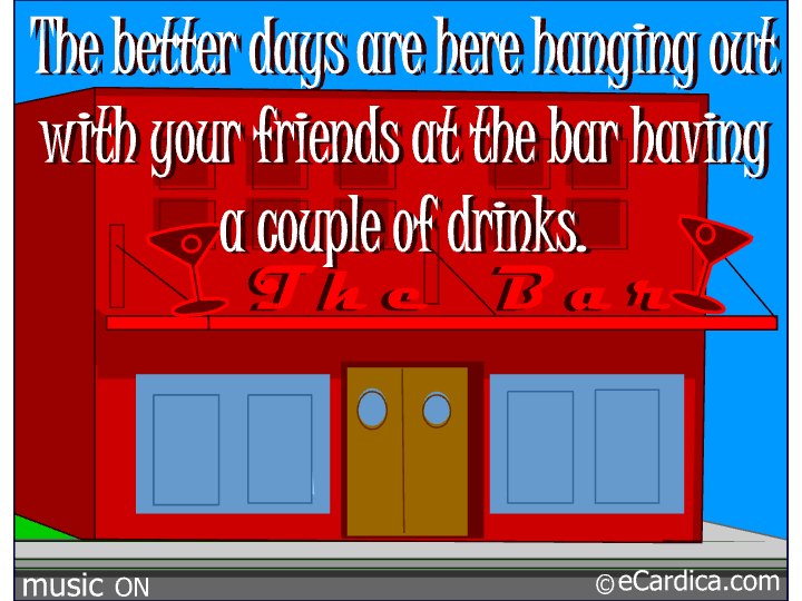 Better Days At The Bar eCard - free 21st Birthday greeting card