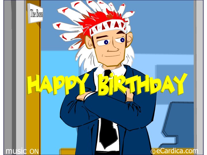 The Big Chief Boss Birthday eCard - free Boss's Day greeting card