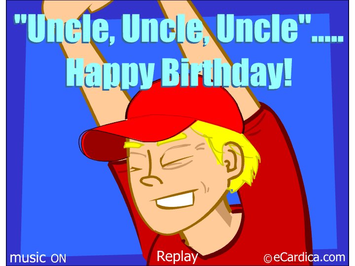 Uncle Uncle Uncle Birthday eCard - free Family greeting card