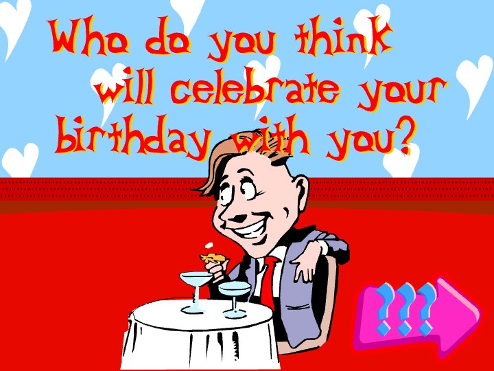 Who Will Celebrate With You eCard - free Flirting greeting card