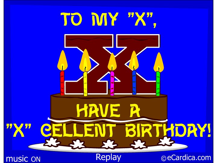 X Cellent Birthday For My Ex eCard - free Funny greeting card